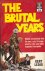 The Brutal Years (Faustrech...