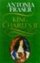 Fraser, Antonia - KING CHARLES II.