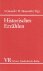 Quandt, S. und H. Süssmuth (hrsg) - Historisches Erzählen : Formen und Funktionen / mit Beiträgen von H.M. Baumgartner ... [et al.]