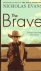 Evans, Nicholas - The Brave