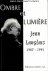 Ombre et Lumière, Jean Lang...