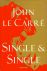 Carré, John le - Single  Single, a novel