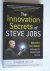 Gallo, Carmine - The Innovation Secrets of Steve Jobs, Insanely different, Principles for Breakthrough Success