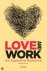 Polderman, Mieke - Love and work / an explosive romance