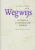 Ipenburg, M.H. - Wegwijs in religieus en levensbeschouwelijk Nederland / handboek religies, kerken, stromingen en organisaties