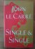 Carré, John le - Single  Single