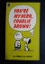 Schulz, Charles M. - You’re My Hero, Charlie Brown