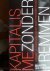 Rossem, Maarten van - Kapitalisme zonder remmen - opkomst en ondergang van het marktfundamentalisme