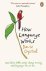 Crystal, David - How Language Works / How Babies Babble, Words Change Meaning and Languages Live or Die