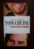 Morton, Andrew - Tom Cruise, een ongeautoriseerde biografie