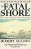Hughes, Robert - the Fatal Shore. The epic of Australia's founding