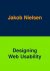 Nielsen, Jakob - Designing Web Usability / The Practice of Simplicity