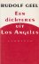 Geel (Amsterdam, 27 januari 1941), Rudolphus Johannes (Rudolf) - Een dichteres uit Los Angele Bevat: Een plechtige onthulling - Met langzame slagen - De rivier, grijs en vuil - Genoegens van weleer - Buitenleven  - Een dichteres uit Los Angeles