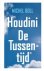 Houdini - De Tussentijd
