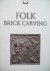  - "Folk Brick Carving"