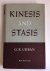 Kinesis and stasis; A study...