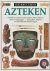 Azteken. Ontdek de wereld v...