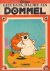 Dommel 6, Gelukkig hij, die...
