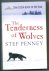 Penney, Stef - The Tenderness of Wolves