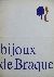 Bijoux de Braque réalisés p...