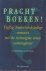 Gerritsma (samenstelling), Cor - Pracht Boeken. 50 Nederlandstalige romans uit de 20e eeuw samengevat - Met een voorwoord van Maarten 't Hart met zijn persoonlijk top-vijftig.