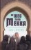 Leyers, Jan - De weg naar Mekka / een ontdekkingsreis door de moslimwereld
