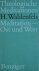 Waldenfels, Hans - Theologische Meditationen / Meditation -  Ost und West