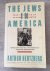 Arthur Hertzberg - The Jews in America, Four centuries of an uneasy encounter