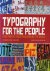 Typography for the people. ...