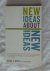 White, Shira P.  Wright, G. Patton - New Ideas about New Ideas. Insights on creativity from the world's leading innovators