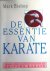 De  Essentie  van  Karate ....