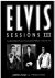 Elvis Sessions I I I... The...