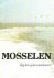 MOSSELEN - Zeg ken jij de M...