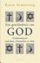 Armstrong, K. - Een geschiedenis van God, vierduizend jaar jodendom, christendom en islam