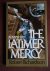The Latimer Mercy. A Mystery