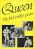 QUEEN - The First Twelve Ye...