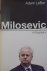 Milosevic. A Biography