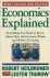 Economics Explained.  Every...