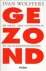 Ivan Wolffers - Gezond