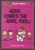 Schulz, Charles M. - Here Comes the April Fool!