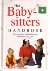  - het baby-sittershandboek, een onmisbare handleiding voor babysitters en ouders