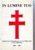 Werkgroep gedenkbundel - IN LUMINE TUO honderd jaar Kanunnikessen van het Heilig Graf in Sint Odiliënberg 1888-1988