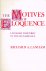 The motives of eloquence : ...