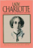 LADY CHARLOTTE - A Biograph...