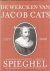 De wercken van Jacob Cats