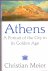 Meier Chr. (ds1252) - Athens , a portrait of the city in its golden age
