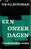 Een onzer dagen, 't vóórhis...