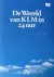 De Wereld Van De KLM in 24 uur