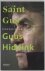 Saint Gus, Biografie van Gu...