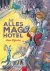 Het Allesmag-hotel